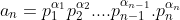 a_n=p_1^{\alpha_1}p_2^{\alpha_2}....p_{n-1}^{\alpha_{n-1}}.p_n^{\alpha_n}